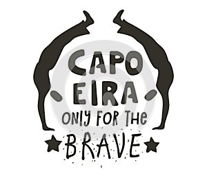 Capoeira only for brave poster