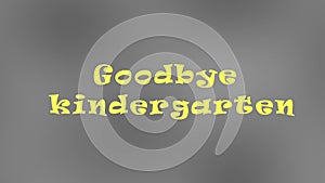 Captions for goodbye kindergarten video. Kindergarten Graduation Video Intro