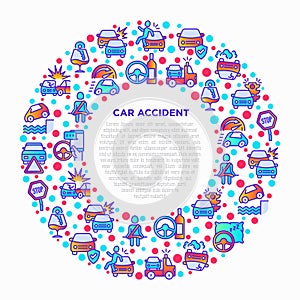 Car accident concept in circle with thin line icons: crashed cars, tow truck, drunk driving, safety belt, traffic offense, car