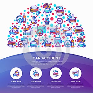 Car accident concept in half circle with thin line icons: crashed cars, tow truck, drunk driving, safety belt, traffic offense,