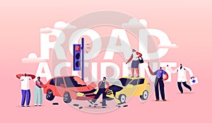 Car Accident on Road Concept. Driver Characters on Roadside with Broken Automobiles, Police Officer Write Fine, Doctor