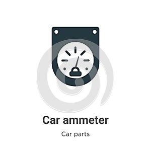 Car ammeter vector icon on white background. Flat vector car ammeter icon symbol sign from modern car parts collection for mobile