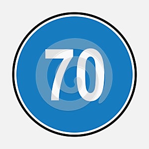 70 minimum speed road sign