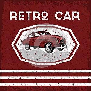 Car old vintage grunge poster