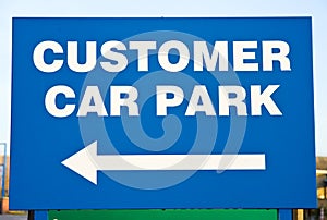 Car parking sign for customers.