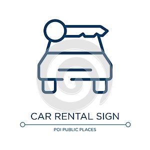 Car rental sign icon. Linear vector illustration from indications collection. Outline car rental sign icon vector. Thin line