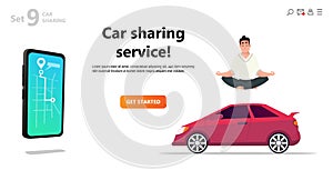 Car sharing service. Yoga calm man and car.