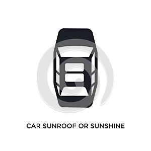 car sunroof or sunshine roof isolated icon. simple element illustration from car parts concept icons. car sunroof or sunshine roof