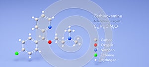 carbinoxamine molecule, molecular structures, antihistamine, 3d model, Structural Chemical Formula and Atoms with Color Coding