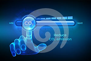 Carbon dioxide emissions control concept. Reduce CO2 level. Wireframe hand is pulling to the minimum position carbon dioxide