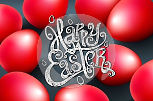 Card for congratulations Hand written phrase. Greeting card text templates with red eggs beautiful background for the invitation.