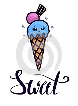 Card with cute, kawai ice cream with Sweet hand drawn lettering