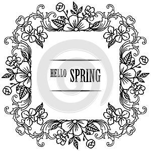 Card of hello spring background, with drawing of flower frame. Vector