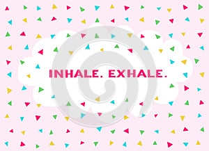 Card in a minimal style, vector templates. Inhale. Exhale.