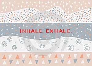 Card in a minimal style, vector templates. Inhale. Exhale.