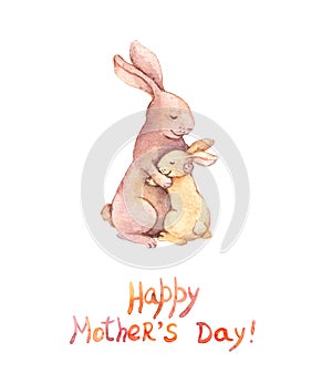 Card for Mothers day - mother rabbit embrace her adorable kid. Aquarelle art