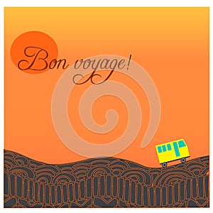 Card with road, bus and text Happy journey in french Bon voyage.