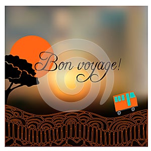 Card with road, bus and text Happy journey in french Bon voyage.