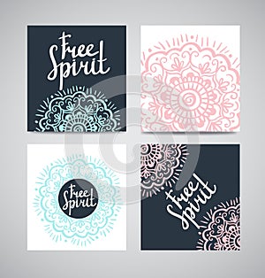 Cards collection, floral pattern. Vector background with lettering - free spirit . Card or invitation.