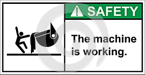 Care should be taken when walking through the construction site.Safety sign