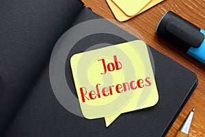 Career concept about Job References with phrase on the page