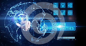 CAREER OPPORTUNITIES. Business, Technology, Internet and network concept