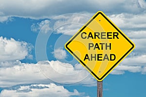 Career Path Ahead Warning Sign