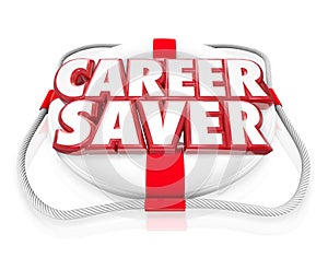 Career Saver Life Preserver Career Job Rescue