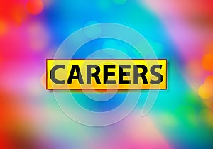 Careers Abstract Colorful Background Bokeh Design Illustration