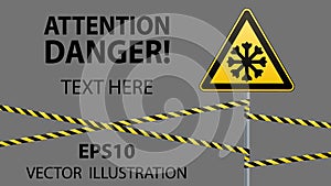 Carefully cold. Warning sign safety. pillar with sign and warning bands. Vector illustrations