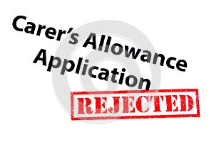 Carers Allowance Application Rejected photo