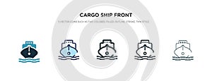 Cargo ship front view icon in different style vector illustration. two colored and black cargo ship front view vector icons