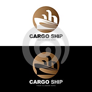 Cargo Ship Logo, Fast Cargo Ship Vector, Sailboat, Design For Ship Manufacturing Company, Waterway Sailing, Marine Vehicles,