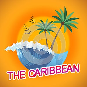 Caribbean Vacation Shows Summer Time And Caribe