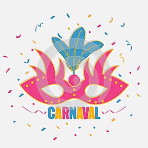 Carnaval festive background with carnival mask and color confetti. Brazil holiday banner. Vector.