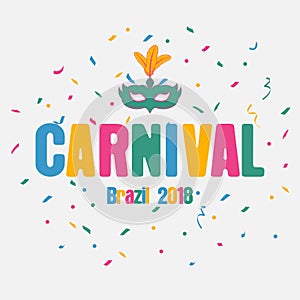 Carnival festive background with carnaval mask and color confetti. Brazil holiday banner. Vector.