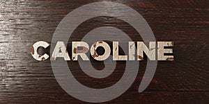 Caroline - grungy wooden headline on Maple - 3D rendered royalty free stock image