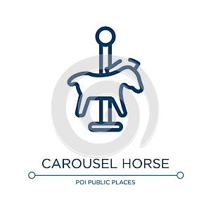 Carousel horse icon. Linear vector illustration from poi public places collection. Outline carousel horse icon vector. Thin line