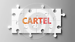 Cartel complex like a puzzle - pictured as word Cartel on a puzzle pieces to show that Cartel can be difficult and needs