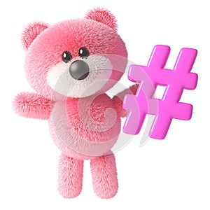 Cartoon 3d pink fluffy teddy bear character holding a pink internet hashtag hash tag symbol of social media, 3d illustration