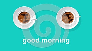 Cartoon animation inscription good morning cup of coffee in the form of a happy face. Winking eyes and a smile.