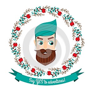 Cartoon bearded man in flower wreath. Handsome hipster male face. Emblem with text say yes to adventures