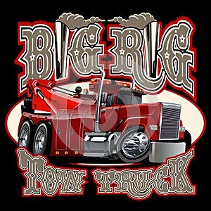 Cartoon big rig tow truck with vintage lettering poster