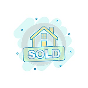 Cartoon colored sold house icon in comic style. Home illustration pictogram. Sold sign splash business concept.