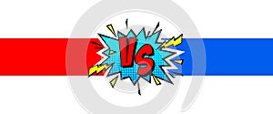 Cartoon comic background. Vs, fight versus. Comics book colorful competition poster with halftone elements. Retro Pop