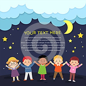 Cartoon happy kids holding hands up on night background in paper cut style. Place for text