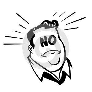 cartoon illustration of a man with big no in his face