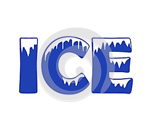 Cartoon Inscription Ice. Vector illustration. Logo Template Design