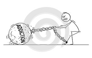 Cartoon of Man Pulling Big Iron Ball With Addiction Text Chained to His Leg