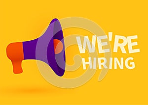 Cartoon megaphone or loudspeaker. We are hiring. Employer concept.